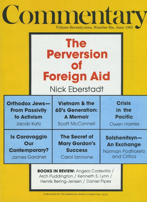 June 1985 &ndash; Commentary Magazine